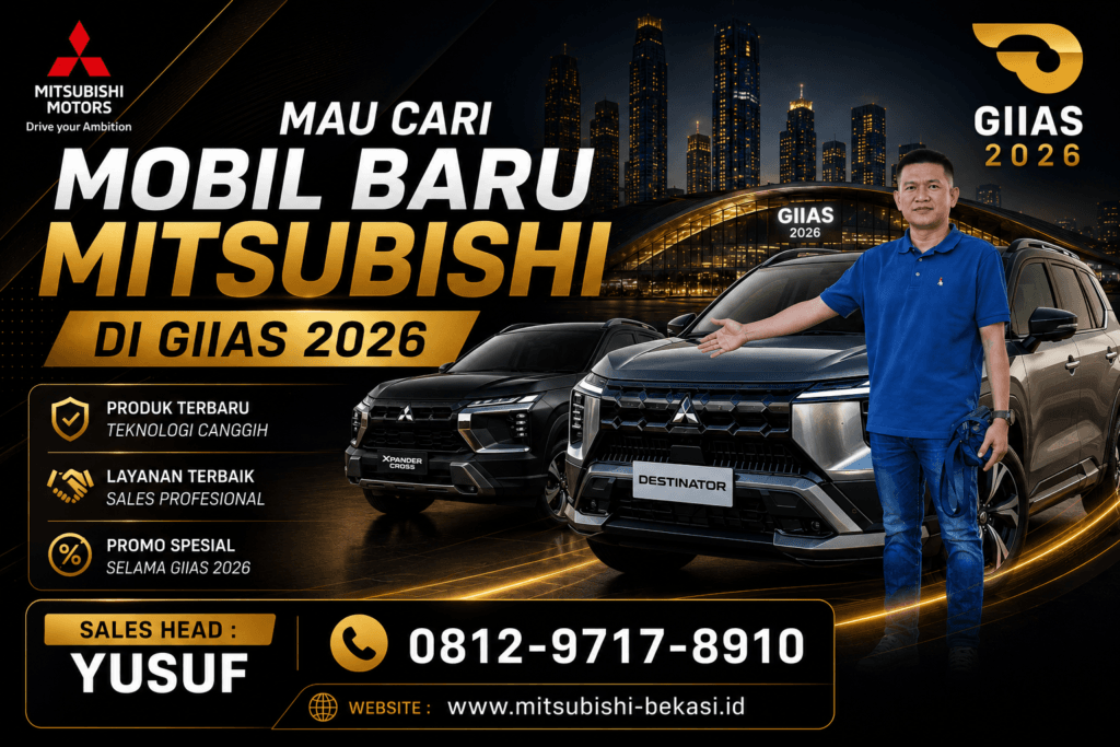 Mau Cari Mobil Baru Mitsubishi di GIIAS 2026